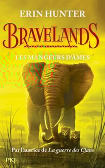 Bravelands Tome 5 : les mangeurs d'âmes