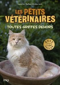 Les petits vétérinaires Tome 21 : toutes griffes dehors