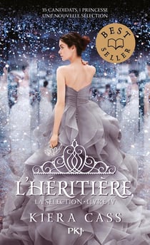La sélection Tome 4 : l'héritière