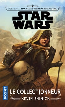 Voyage vers Star Wars - L'Ascension de Skywalker - Le Collectionneur