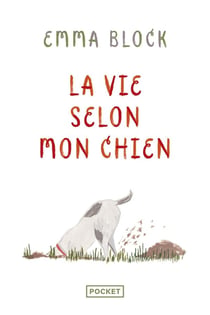 La vie selon mon chien