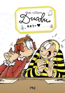 Ducobu Tome 2 : 6 x 7 = coeur