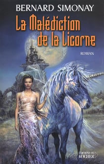 La malediction de la licorne