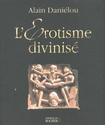 L'erotisme divinise