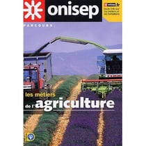 Les métiers de l'agriculture