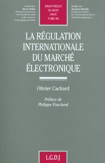 La regulation internationale du marche electronique - vol365