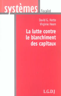 La lutte contre le blanchiment des capitaux
