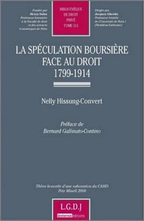 La spéculation boursière face au droit 1799-1914