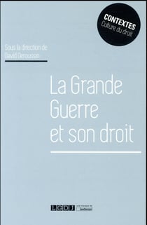 La Grande Guerre et son droit