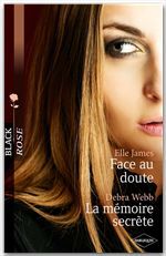 Face au doute - la mémoire secrète
