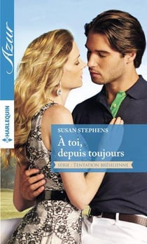 À toi, depuis toujours