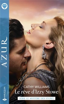 Le mystère des Stowe Tome 2 : ke rêve d'Izzy Stowe