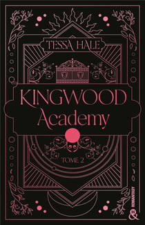 Kingwood Academy Tome 2