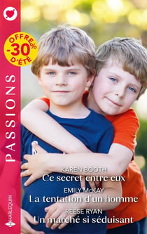 Ce secret entre eux - La tentation d'un homme - Un marché si séduisant
