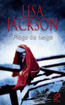 Piège de neige