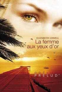 La femme aux yeux d'or