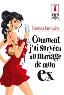 Comment j'ai survécu au mariage de mon...