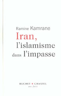 Iran l'islamisme dans l'impasse