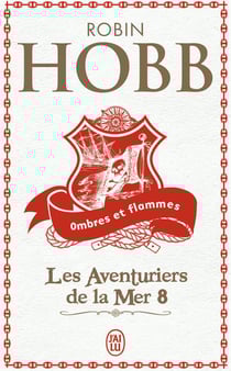 Les Aventuriers de la mer Tome 8 : Ombres et flammes