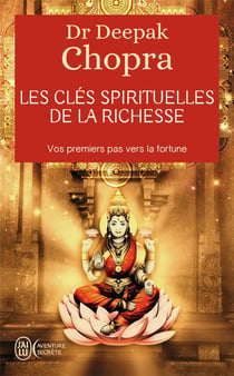 Les cles spirituelles de la richesse - vos premiers pas vers la fortune