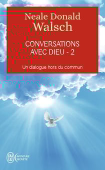 Conversations avec Dieu Tome 2