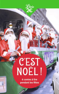 C'est Noël ! : 6 contes de fêtes