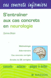 S'entrainer aux cas concrets en neurologie