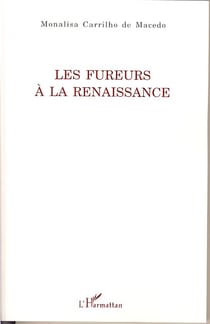 Les fureurs à la renaissance