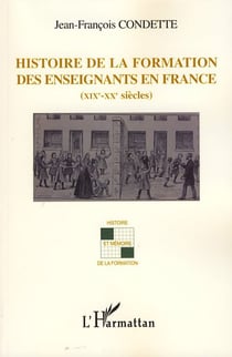 Histoire de la formation des enseignants en France (XIX - XX siècles)