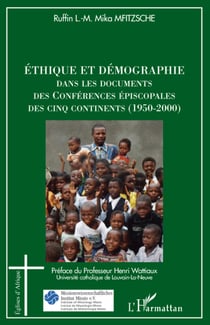 Éthique et démographie dans les documents des conférences épiscopales des cinq continents (1950-2000)
