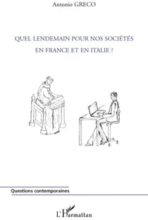 Quel lendemain pour nos sociétés en France et en Italie?