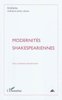 Modernités shakespeariennes
