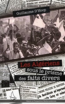 Algériens sous le prisme des faits divers