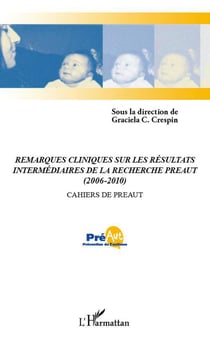 Remarques cliniques sur les résultats intermédiaires de la recherche Préaut (2006-2010)
