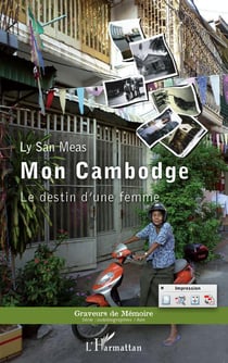 Mon Cambodge - le destin d'une femme
