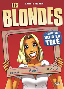 Les blondes Tome 18 : vu à la télé
