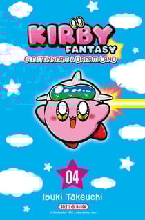 Kirby Fantasy : Gloutonnerie à Dream Land Tome 4