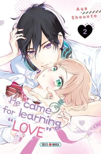 He came for learning love Tome 2