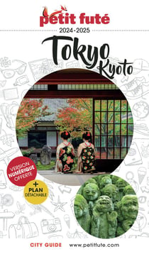 City guide : Tokyo, Kyoto (édition 2024/2025)
