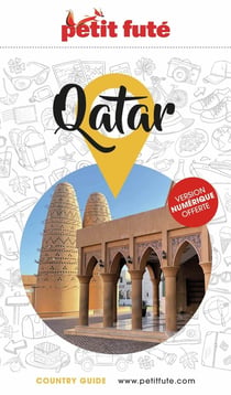 Guide Qatar 2025/2026 Petit Futé