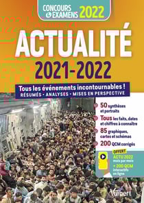 Actualité 2021-2022 : concours et examens 2022 - actu 2022 offerte en ligne - tous les événements incontournables
