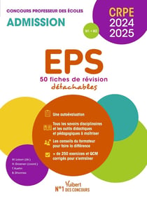 EPS : CRPE 2024-2025 - 50 fiches de remise à niveau - concours professeur des écoles - admission