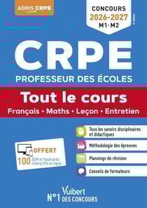 CRPE 2025 - Tout le cours (L3) + QCM et flashcards interactifs : Epreuves écrites et orales