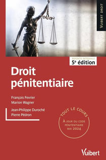 Droit penitentiaire : tout le cours a jour des dernieres reformes