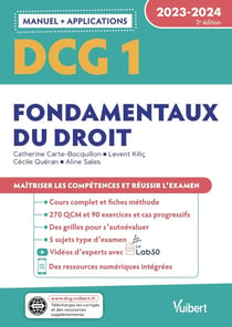 DCG 1 : fondamentaux du droit - manuel et applications 2023-2024 - maîtriser les compétences et réussir le nouveau diplôme (édition 2023/2024)