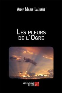 Les pleurs de l'ogre