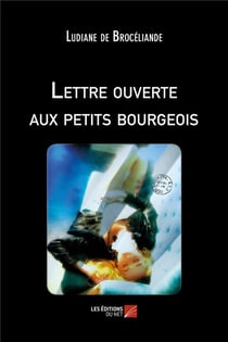 Lettre ouverte aux petits bourgeois