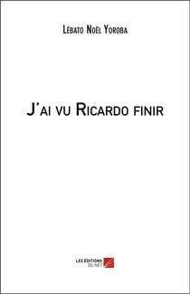 J'ai vu ricardo finir