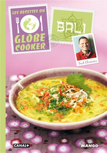 Les recettes du globe cooker - bali
