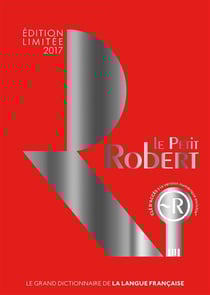 Dictionnaire le petit robert (édition 2017)